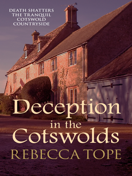 Title details for Deception in the Cotswolds by Rebecca Tope - Available